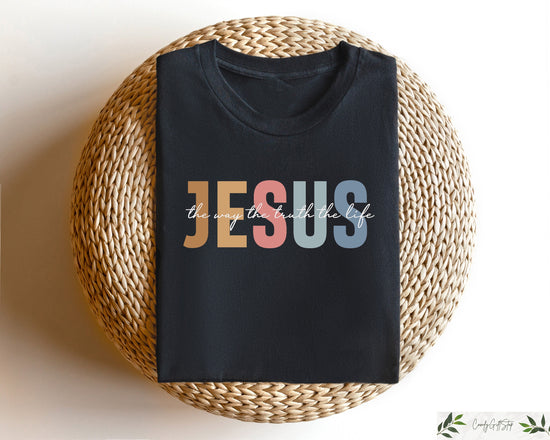 Jesus the Way the Truth the Life Sweatshirt, Womens Religious Tshirt, Faith Sweater, Christian Crewneck, Bible Verse Tee, Jesus Lover Gift
